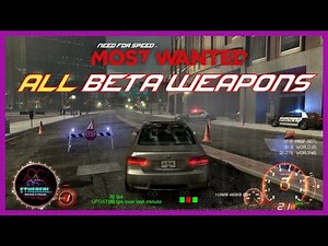 All Beta Weapons - Beta Build NFS Most Wanted 2012