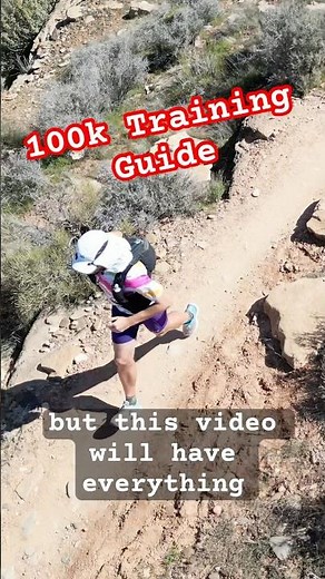 100k Ultra Marathon Training Guide