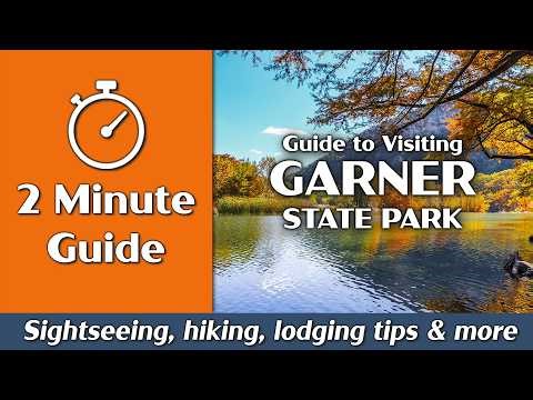Garner State Park | Things to Do, Hiking, Camping | 2-Minute Guide