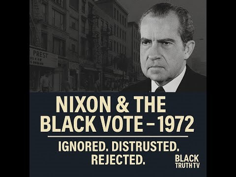 👉 Nixon & the Black Vote (1972) | News in Perspective Documentary