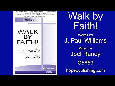 Walk by Faith - J. Paul Williams & Joel Raney
