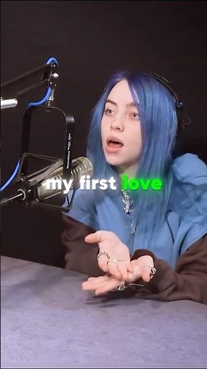 Billie Eilish Reveals Story Behind Her Biggest Crush Idol 💚