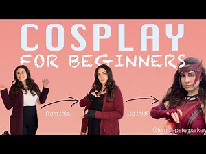 How to start cosplaying with step by step instructions!