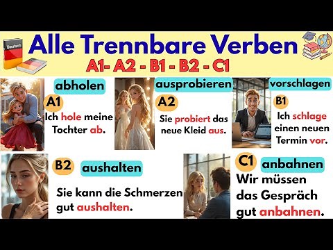 ✅ 🇩🇪 Alle trennbaren Verben mit Alltagssätzen – Deutsch lernen A1 bis C1 komplett erklärt! 📘✨