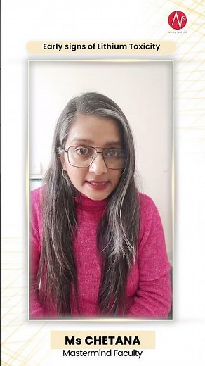 Early signs of Lithium Toxicity by Ms Chetana | Mental Health Nursing | Nursing Next Live #shorts