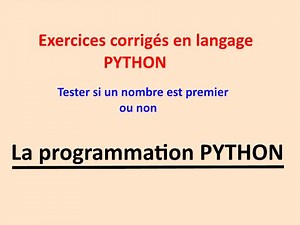 exercices python: tester si un nombre est premier ou non