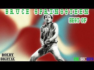 The Best of BRUCE SPRINGSTEEN - Greatest Hits - Top Songs