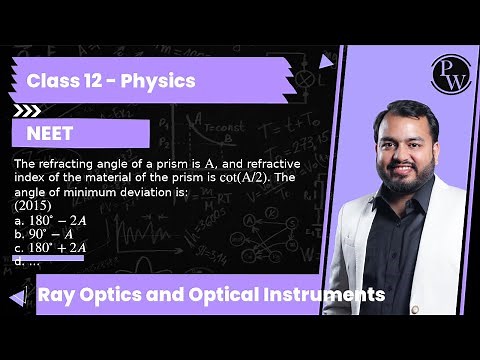 The refracting angle of a prism is A, and refractive index of the material of the prism is (A / 2...