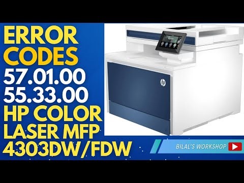 How to Fix Error Codes 57.01.00 and 55.33.00 | HP Color LaserJet Pro MFP 4303dw / 4303fdw