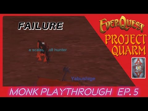 EverQuest Project Quarm | Iksar Monk Lvl 12+ | EP. 5 A Pretty Pathetic Session (My Fault)