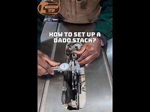 How to set up the dado stack.