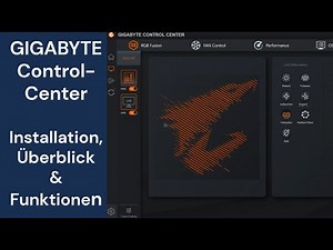 Gigabyte Control Center Tutorial: Installation, Funktionen, Überblick & Monitor-Konfiguration