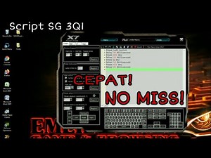 SETTING MACRO X7 SCRIPT SG 3Q1 NO MISS!!