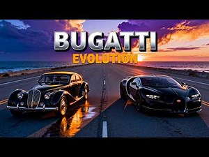 Bugatti: 125 Years of Madness! (1901 - 2026 Evolution)