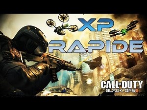 [Tutorial / Astuces] Comment XP rapidement et facilement | Black Ops 2