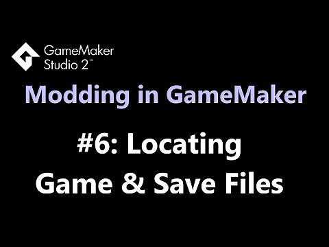 Finding Game Files - GameMaker Modding Tutorial #6