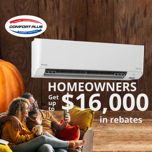 Upgrade to a ductless mini split system for efficient comfort year-round. Save up to $16,000 in rebates and get a 12-year warranty included! | Comfort Plus Heating & Air Conditioning