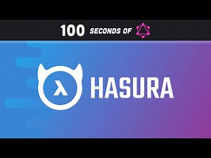 Hasura in 100 Seconds - Fireship