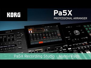 Pa5X Recording Studio – Matrix Pads