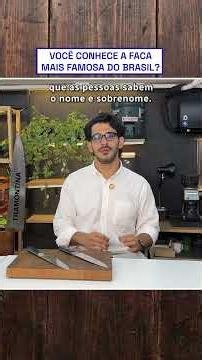 THE MOST FAMOUS KNIFE IN BRAZIL