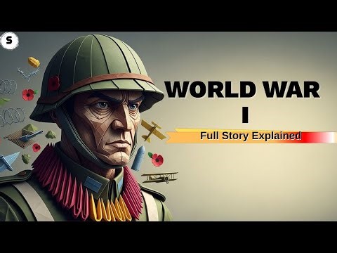 World War 1 Explained: Complete History from Causes to Consequences (1914-1918)