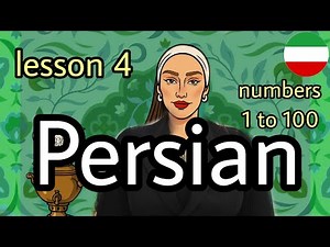 Persian Lesson 4 | Learn Numbers in Persian (1-100)