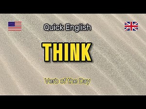 Verb of the day: THINK| Learn English Easily