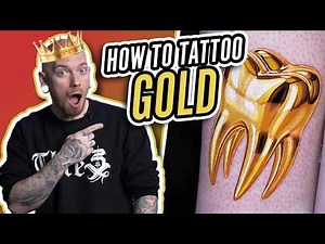 How To Tattoo Gold | Tattoo Tutorial | Pony Lawson