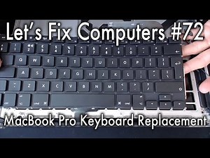 LFC#72 - MacBook Pro Keyboard Replacement