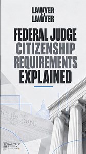 Natural Born Citizen Requirement for Federal Judges Explained