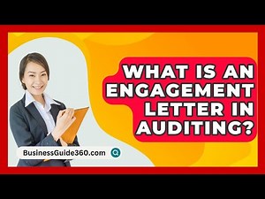 What Is An Engagement Letter In Auditing? - BusinessGuide360.com