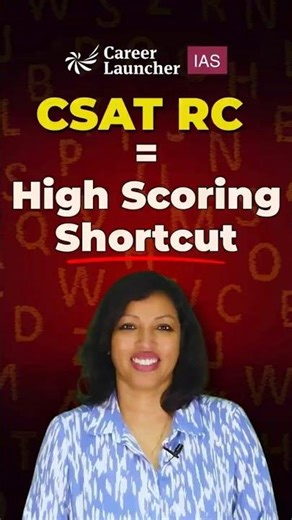 CSAT Reading Comprehension: Easiest Way to Score High Marks | UPSC 2026 | Career Launcher UPSC CSAT