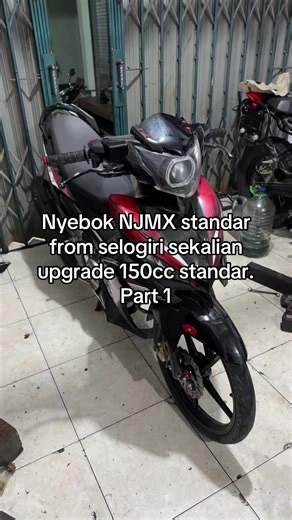 Nyebok NJMX standar upgrade 150cc dari Selogiri - Part 1