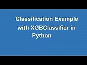 Classification Example with XGBClassifier in Python.