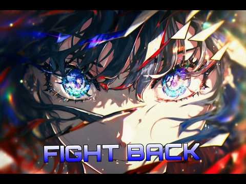 Nightcore — Fight Back (NEFFEX)