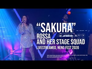 "Sakura" - Rossa And Her Stage Squad (Livestreamed at Neno Fest 2020)