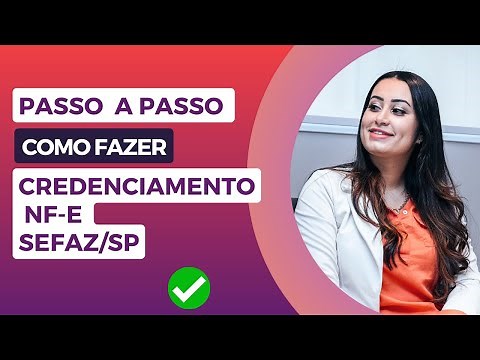 New SEFAZ SP invoice accreditation [Step by step Updated 2025]
