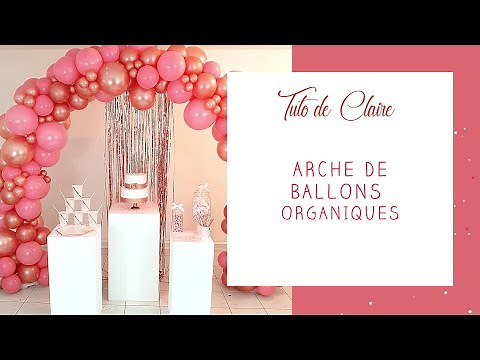 Comment réaliser une arche de ballons traditionnelle ?