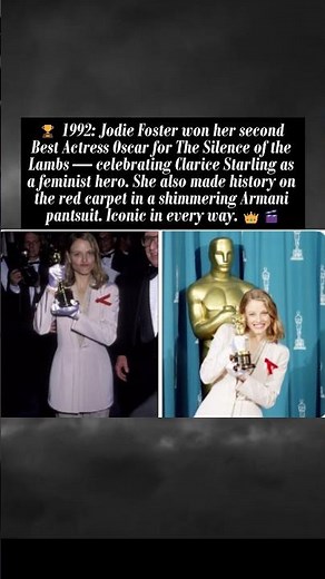 Jodie Foster Wins Best Actress for Silence of the Lambs 1992 — Power Suit, Powerful Speech