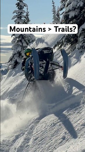 Snowmobiling in the mountains or on the trails? Which is better?