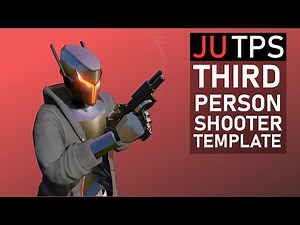 UNITY 3D THIRD PERSON SHOOTER TEMPLATE | JU TPS: Third Person Shooter Template