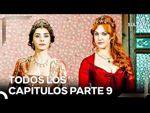 El Sultán Todos Los Capítulos | Parte 9