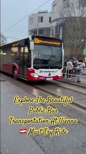 Explore The Beautiful Of Public Bus Transportation | At Vienna 🇦🇹 Must Try Ride
