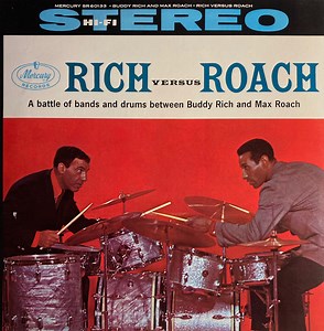 Buddy Rich And Max Roach - Rich Versus Roach