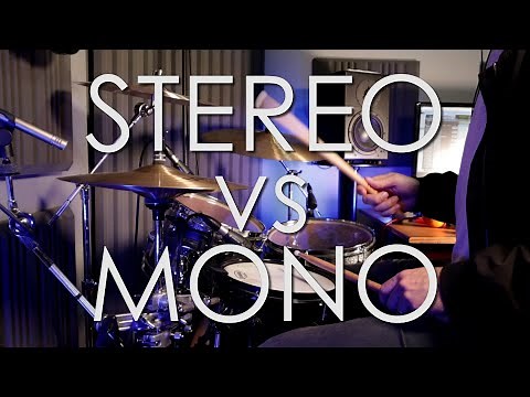 Stereo vs Mono