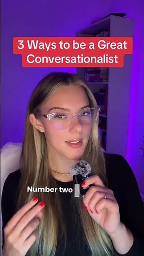 3 ways to be a great conversationalist #impressions #communication