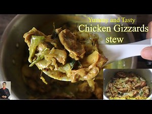 Chicken Gizzards stew recipe by Emma and Mama’s Kitchen