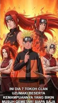 FUN FACTS..!! 7 TOKOH CLAN UZUMAKI BESERTA KEMAMPUANNYA #naruto #anime #animenaruto #animasi