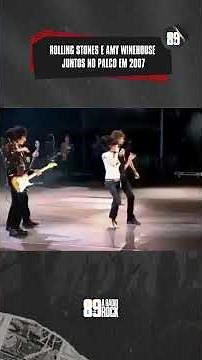 ROLLING STONES E AMY WINEHOUSE JUNTOS NO PALCO