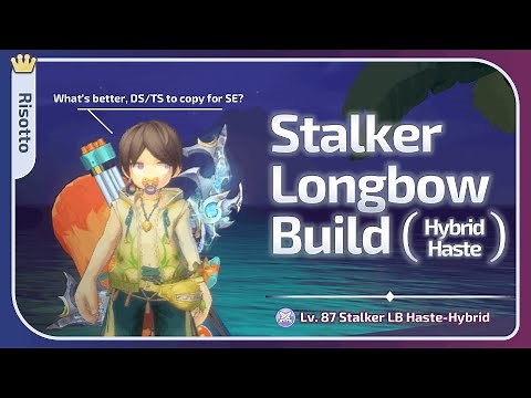 [ROX] Stalker-Longbow Build for Hybrid-Haste + Bonus (Mid Spender / Pre-Shadow Chaser)